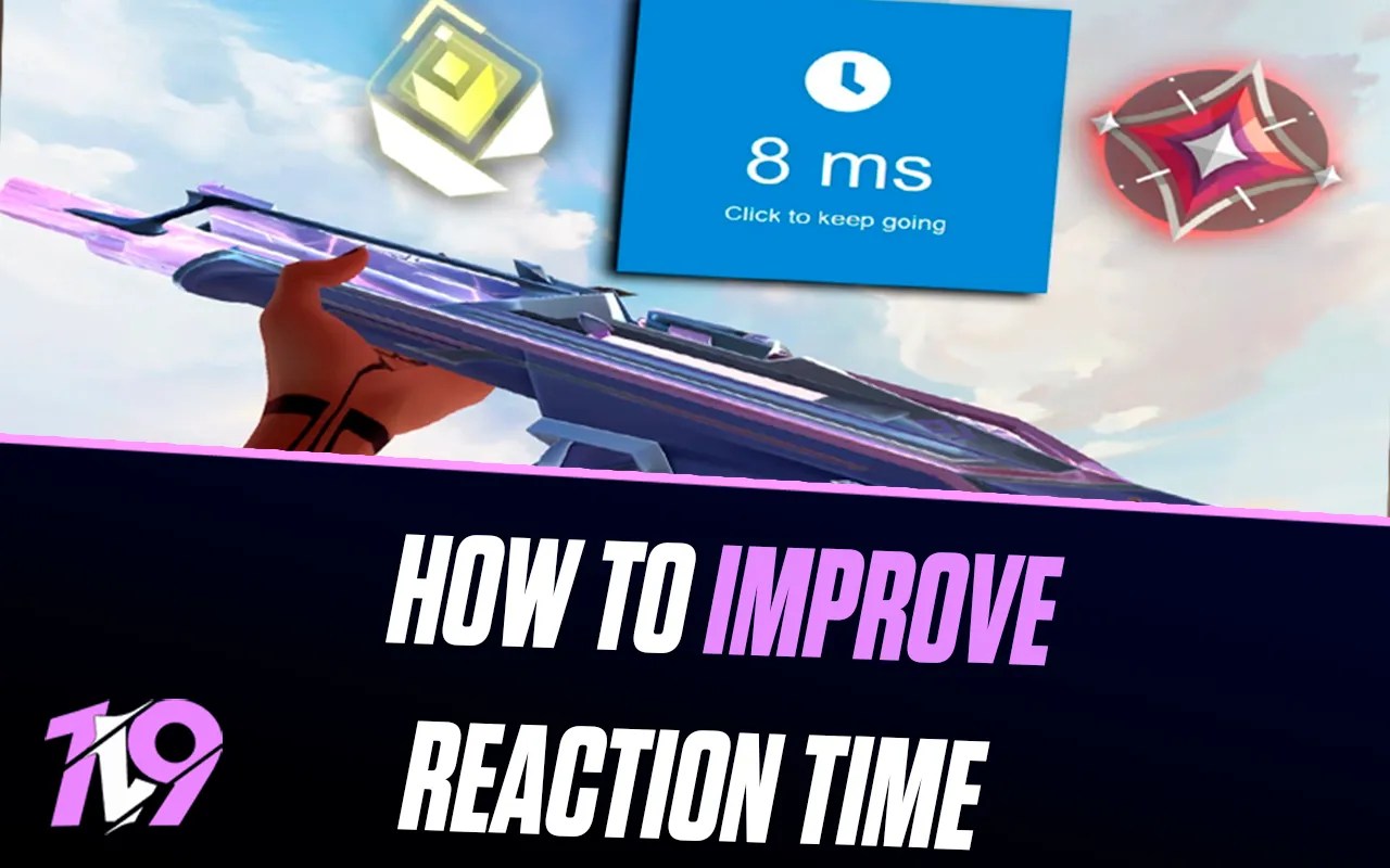 How To Improve Reaction Time In Valorant 1v9 How To Improve Reaction Time